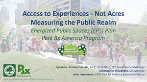 Access to Experiences - Not Acres Measuring the Public Realm