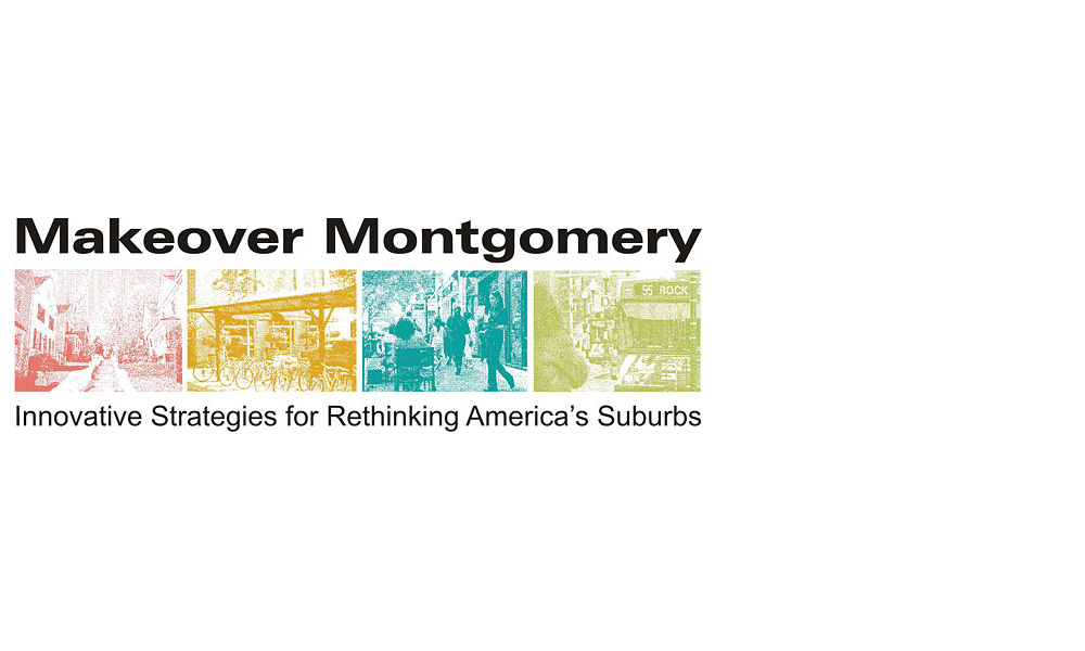 Makeover Montgomery: Innovative Strategies for Rethinking America's Suburbs
