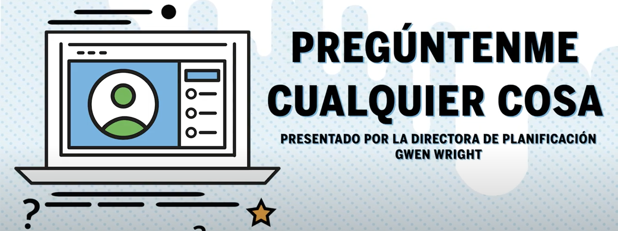 Pregunteme Cualquier Presentado por La Directora de Planificación Gwen Wright