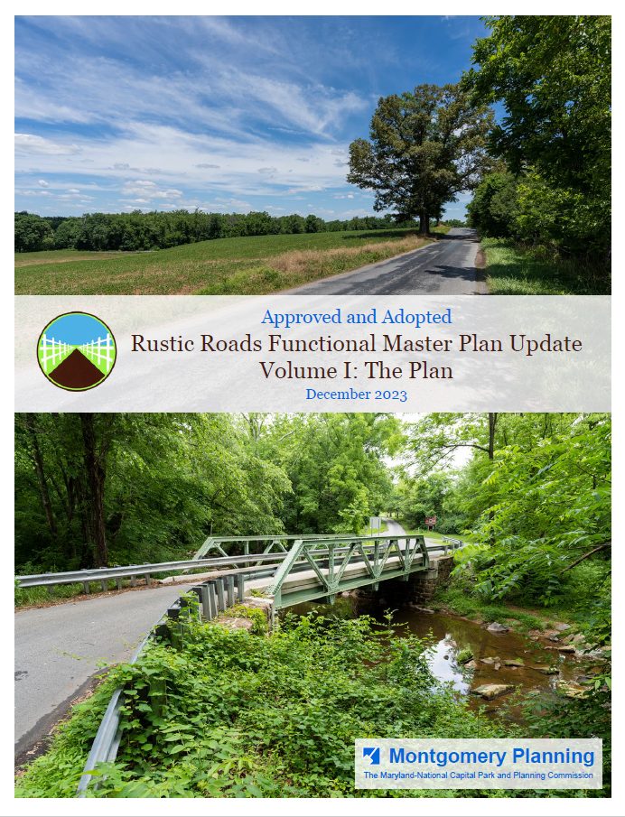 Cover of Volume 1 of the 2023 Rustic Roads Functional Master Plan Update. There are two images on the cover, with the top half of the page showing a straight road with an agricultural field on the left and trees on the right. The bottom half of the page shows a green metal one-lane bridge crossing a shallow creek.
