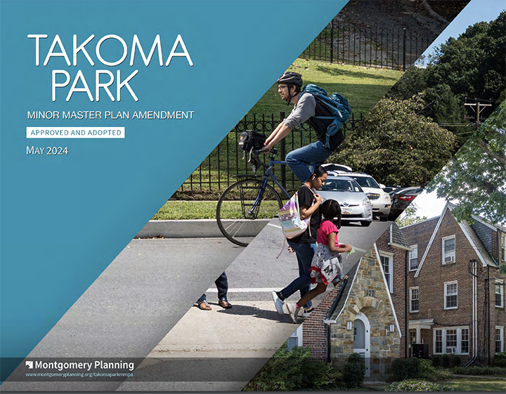 The image features a collage for Takoma Park's Minor Master Plan Amendment, with images of a cyclist, pedestrians, and residential buildings. The cover includes the text 