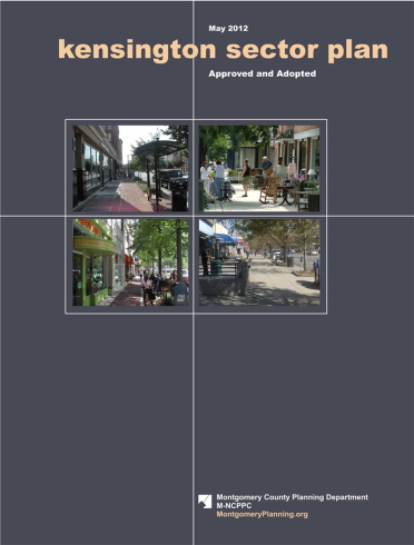 Cover of the May 2012 Kensington Sector Plan, featuring four photos of pedestrian-friendly streetscapes with shops and trees. Text reads "Approved and Adopted" with the Montgomery County Planning Department logo at the bottom.