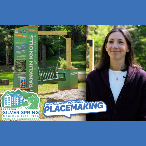 A woman stands outdoors near a green swing and a sign reading "Franklin Knolls Neighborhood Park," with Montgomery Planning and placemaking logos in the foreground.